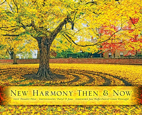 New Harmony Then and Now