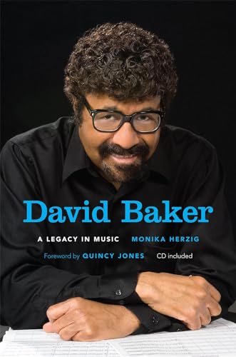 Stock image for David Baker: A Legacy in Music for sale by GridFreed