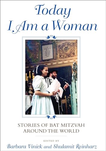 Beispielbild fr Today I Am a Woman: Stories of Bat Mitzvah around the World zum Verkauf von SecondSale