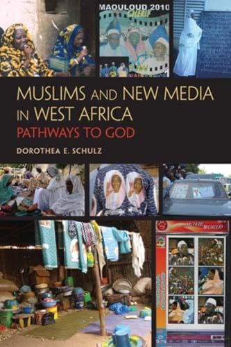 9780253357151: Muslims and New Media in West Africa: Pathways to God