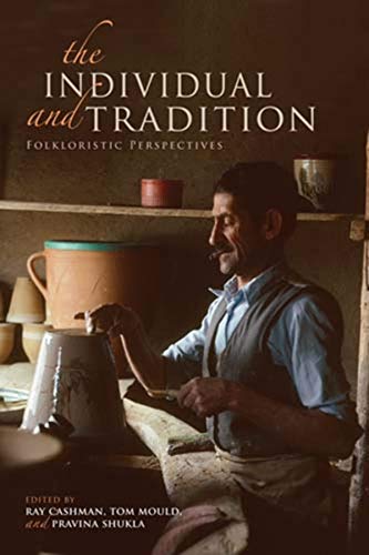 9780253357175: The Individual and Tradition: Folkloristic Perspectives (Special Publications of the Folklore Institute, Indiana University)