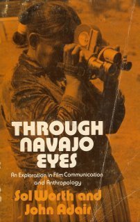 Beispielbild fr Through Navajo Eyes : An Exploration in Film Communication and Anthropology zum Verkauf von Better World Books