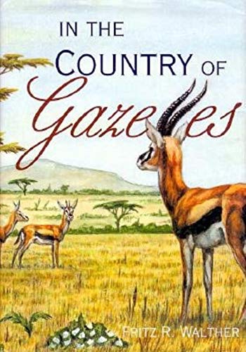 Stock image for In the Country of Gazelles for sale by Wonder Book