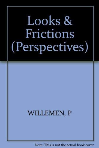 9780253365897: Looks & Frictions (Perspectives)