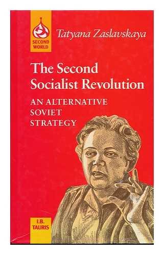 Stock image for The Second Socialist Revolution: An Alternative Soviet Strategy for sale by Clayton Fine Books
