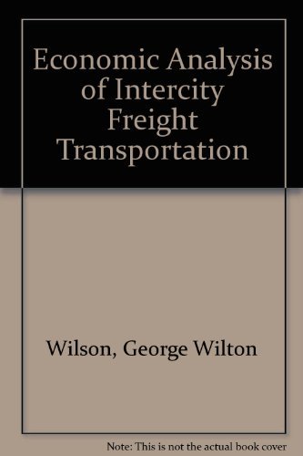 9780253369154: Economic Analysis of Intercity Freight Transportation