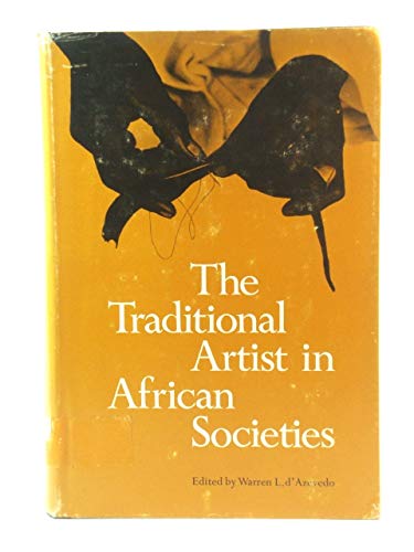 Imagen de archivo de The Traditional artist in African societies a la venta por 20th Century Lost & Found