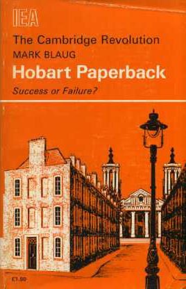9780255360623: Cambridge Revolution - Success or Failure?: Critical Analysis of Cambridge Theories of Value and Distribution (Hobart Paperbacks)
