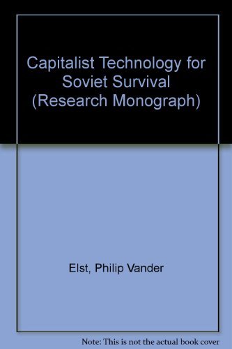 Stock image for Capitalist Technology for Soviet Survival (INSTITUTE OF ECONOMIC AFFAIRS, LONDON. RESEARCH MONOGRAPHS, 35) for sale by medimops