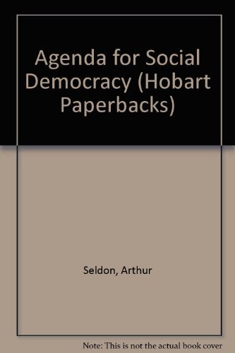 9780255361620: Agenda for Social Democracy (Hobart Paperbacks)