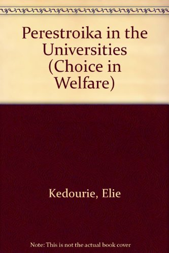 Imagen de archivo de Perestroika in the Universities (Choice in Welfare) a la venta por Phatpocket Limited