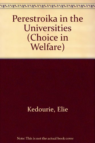 Stock image for Perestroika in the Universities (Choice in Welfare) for sale by Phatpocket Limited