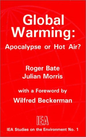 Beispielbild fr Global Warming: Apocalypse or Hot Air? (Studies on the Environment): No. 1 zum Verkauf von PBShop.store US