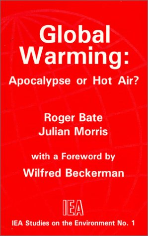 Stock image for Global Warming: Apocalypse or Hot Air? (Studies on the Environment): No. 1 for sale by PBShop.store US