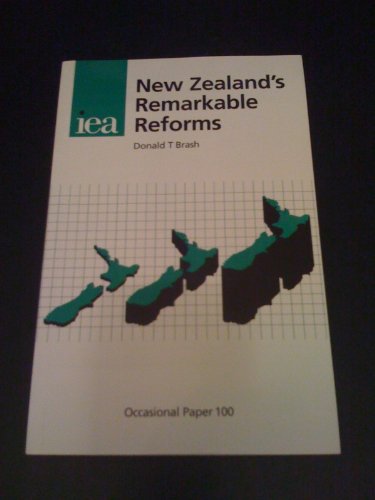 Stock image for New Zealand's Remarkable Reforms for sale by ThriftBooks-Dallas