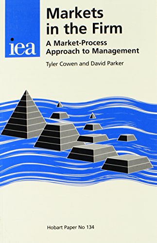 9780255364058: Markets in the Firm: A Market-Process Approach to Management: No. 134