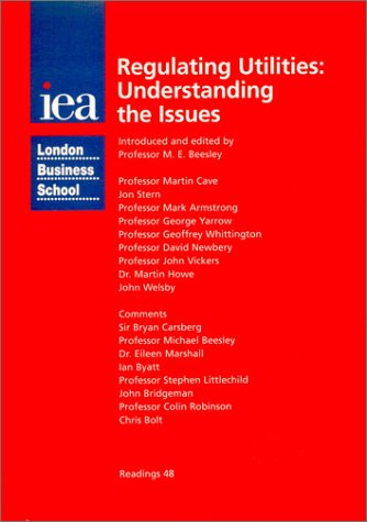 Beispielbild fr Regulating Utilities (IEA readings): Understanding the Issues: 48 zum Verkauf von WorldofBooks