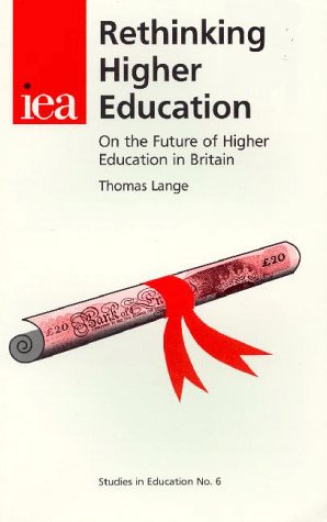 Rethinking Higher Education - On the Future of Higher Education (9780255364218) by Lange, Thomas