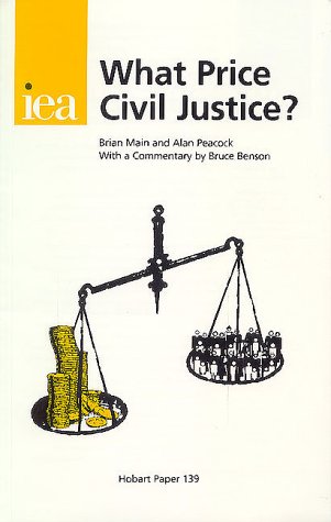 Beispielbild fr What price civil justice? Hobart paper 139. zum Verkauf von Wissenschaftliches Antiquariat Kln Dr. Sebastian Peters UG