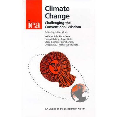 Stock image for Climate Change: Challenging the Conventional Wisdom (Studies on the Environment): No. 10 for sale by WorldofBooks