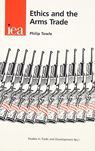 Beispielbild fr STUDIES IN TRADE AND DEVELOPMENT NO. 1: ETHICS AND THE ARMS TRADE. zum Verkauf von Cambridge Rare Books