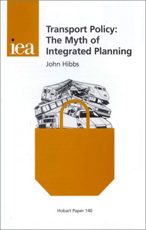 Imagen de archivo de Transport Policy: Myth of Integrated Planning a la venta por Timshala Books