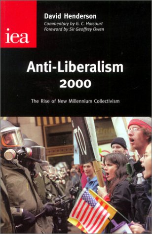 Imagen de archivo de Anti-Liberalism 2000: The Rise of New Millennium Collectivism (Occasional Paper, 115) a la venta por More Than Words