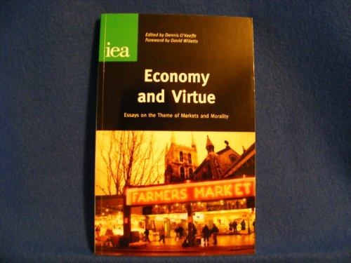Stock image for Economy and Virtue: Essays on the Theme of Markets and Morality for sale by Discover Books