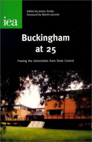 Stock image for Buckingham at 25: Freeing the Universities from State Control (Readings, 55) for sale by AwesomeBooks