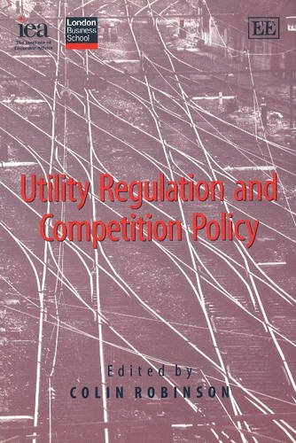 Imagen de archivo de Utility Regulation and Competition Policy a la venta por WorldofBooks