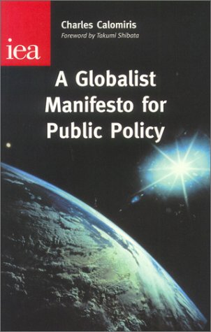 9780255365253: A Globalist Manifesto for Public Policy