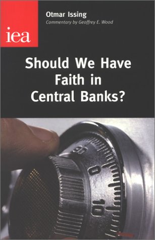 9780255365284: Should We Have Faith in Central Banks