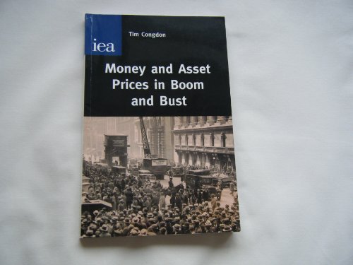 Imagen de archivo de Money and Asset Prices in Boom and Bust a la venta por WorldofBooks