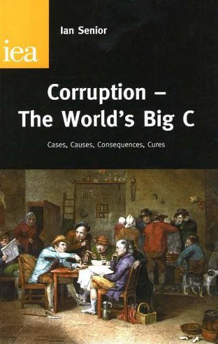 Beispielbild fr Corruption, the World's Big C: Cases, Causes, Consquences, Cures zum Verkauf von WorldofBooks