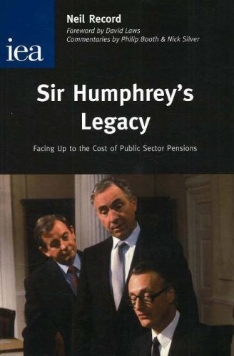 Stock image for Sir Humphrey's Legacy: Facing Up to the Cost of Public Sector Pensions for sale by WorldofBooks