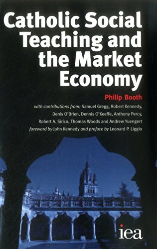 Stock image for Catholic Social Teaching and the Market Economy (Iea Hobart Paperback) for sale by WorldofBooks