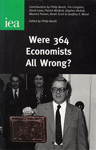 Beispielbild fr Were 364 Economists All Wrong? (Iea Readings [Ir-Series]) zum Verkauf von WorldofBooks