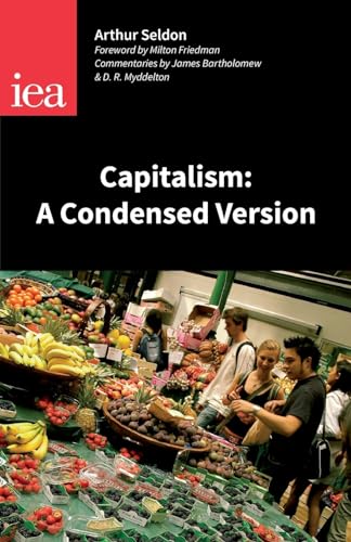 Beispielbild fr Capitalism: A Condensed Version zum Verkauf von WorldofBooks