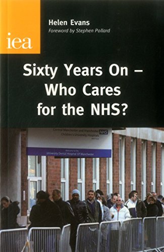 Imagen de archivo de Who Cares for the Nhs: Who Care for the NHS? (IEA Research Monographs) a la venta por AwesomeBooks