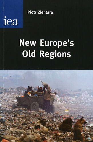 9780255366175: New Europe's Old Regions (Hobart Paper, 165)