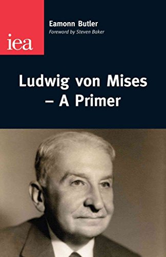 Imagen de archivo de Ludwig Von Mises: A Primer (Institute of Economic Affairs: Occasional Papers) a la venta por WorldofBooks