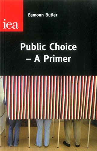 Imagen de archivo de Public Choice: A Primer: 147 (IEA Occasional Papers) a la venta por WorldofBooks