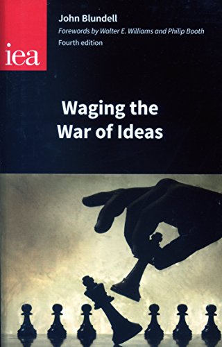 Waging the War of Ideas 2015 (Paperback) - John Blundell