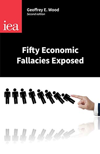 Beispielbild fr Fifty Economic Fallacies Exposed zum Verkauf von Better World Books