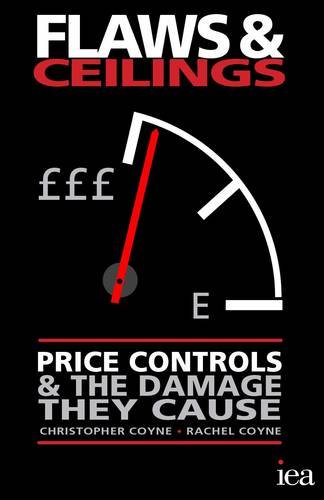 Beispielbild fr Flaws and Ceilings: Price Controls and the Damage They Cause (Hobart Paperback): 179 zum Verkauf von WorldofBooks