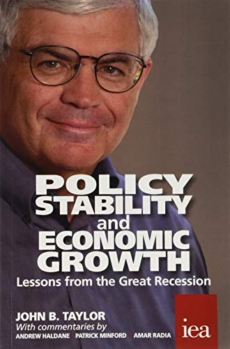 Beispielbild fr Policy Stability and Economic Growth: Lessons from the Great Recession (Readings in Political Economy) zum Verkauf von Wonder Book