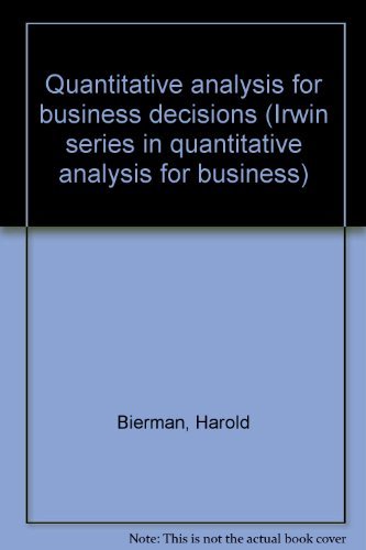 9780256000689: Quantitative analysis for business decisions (Irwin series in quantitative analysis for business)