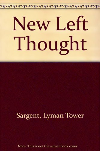 New Left Thought (9780256012033) by Lyman Tower Sargent