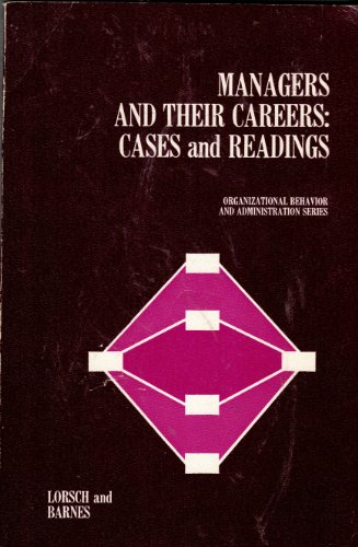 Beispielbild fr Managers and Their Careers: Cases and Readings, zum Verkauf von Wonder Book