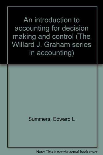 9780256014990: An introduction to accounting for decision making and control [Taschenbuch] b...